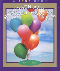 Hydrogen and the Noble Gases (True Books: Elements)