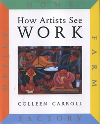 How Arists See Work