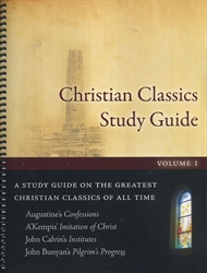 Christian Classics Study Guide - Volume I