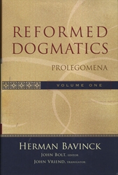 Reformed Dogmatics Volume 1