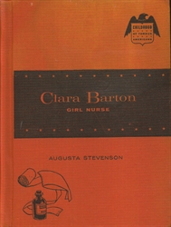 Clara Barton: Girl Nurse