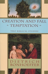 Creation and Fall & Temptation