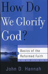 How Do We Glorify God?