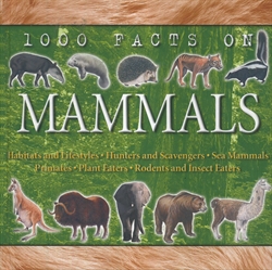 1000 Facts on Mammals