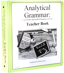 Analytical Grammar - Teacher Book (3-ring binder edition)