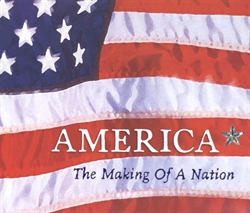 America: The Making of a Nation