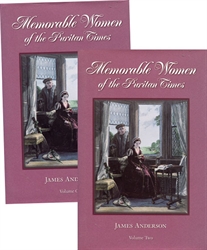 Memorable Women of the Puritan Times - 2 Volumes