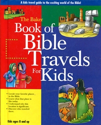 Baker Book of Bible Travels for Kids