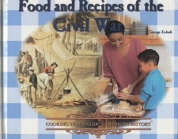 Food and Recipes of the Civil War