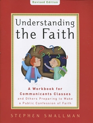 Understanding the Faith (ESV)
