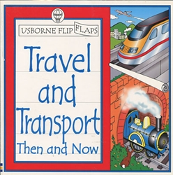 Travel and Transport Then and Now
