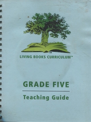 Living Books Curriculum Grade Five Teaching Guide