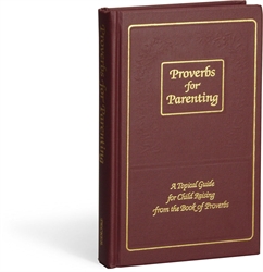 Proverbs for Parenting (KJV version)