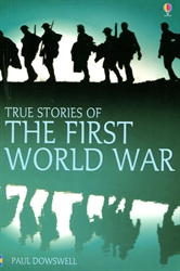 True Stories of the First World War