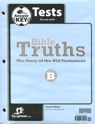 Bible Truths Level B - Tests Answer Key (old)
