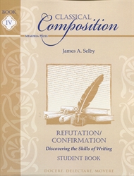 Classical Composition Book IV - Student Guide