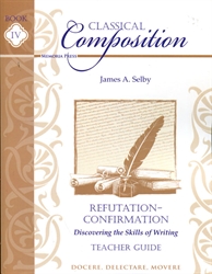 Classical Composition Book IV - Teacher Guide