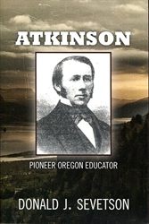 Atkinson: Pioneer Oregon Educator