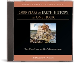 6,000 Years of Earth History in One Hour - CD