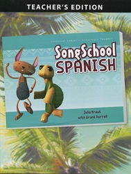 Song School Spanish 1 - Teacher Edition