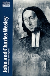 John and Charles Wesley: Selected Writings and Hymns