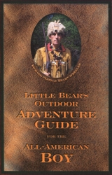 Little Bear's Outdoor Adventure Guide for the All-American Boy