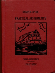 Strayer-Upton Practical Arithmetics - First Book