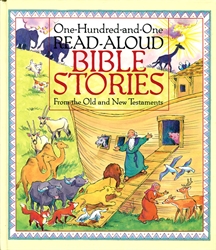 One-Hundred-and-One Read-Aloud Bible Stories