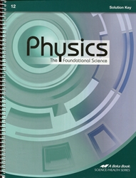 Physics: Foundational Science - Solution Key