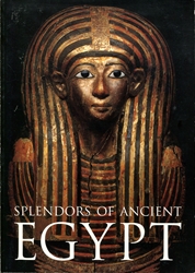 Splendors of Ancient Egypt
