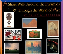 Short Walk Around the Pyramids & Through the World of Art