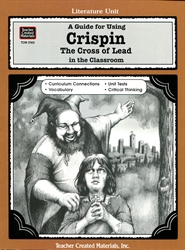 Guide for Using Crispin: The Cross of Lead in the Classroom