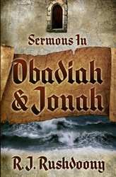 Sermons In Obadiah & Jonah