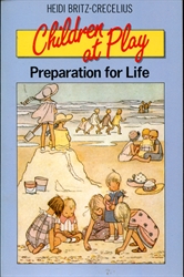 Children at Play: Preparation for Life