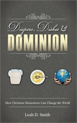 Diapers, Dishes & Dominion