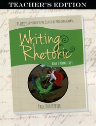 Writing & Rhetoric Book 3 - Teacher Edition