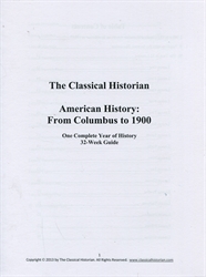 Classical Historian American History - 32-Week Guide