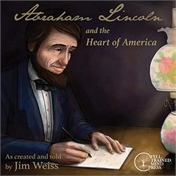 Abraham Lincoln and the Heart of America - Audio CD