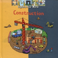 Explore Your World: Construction