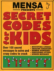 Mensa Presents Secret Codes for Kids