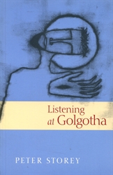 Listening at Golgotha