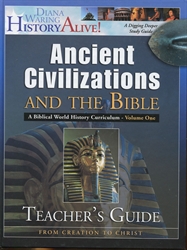 Ancient Civilizations and the Bible Volume One - Teacher Guide