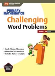 Primary Mathematics 1 - Challenging Word Problems CC