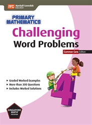Primary Mathematics 4 - Challenging Word Problems CC