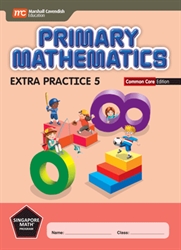 Primary Mathematics 5 - Extra Practice CC