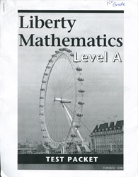 Liberty Mathematics Level A - Test Packet