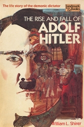 Rise and Fall of Adolf Hitler