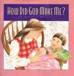 How Did God Make Me?