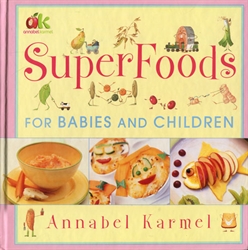 SuperFoods for Babies and Children