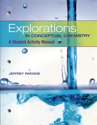Explorations in Conceptual Chemistry: A Student Activity Manual